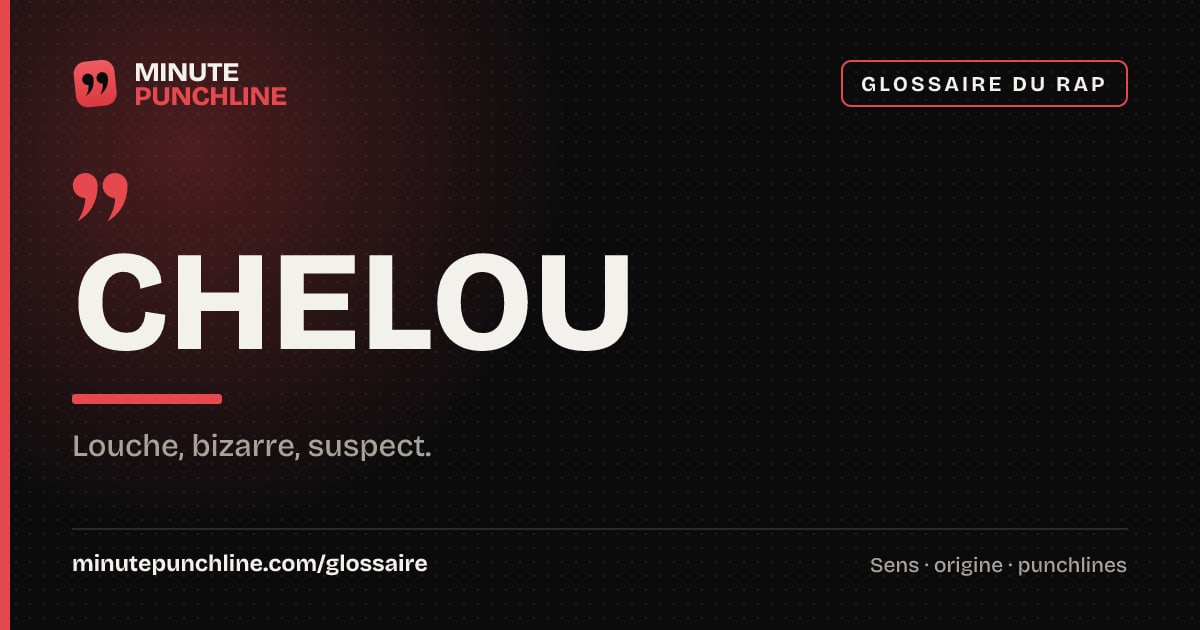 Chelou - signification et origine