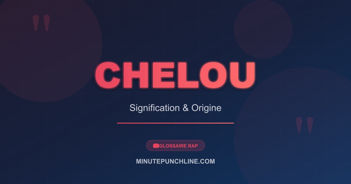 Chelou - signification et origine