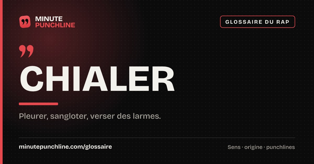 Chialer - signification et origine