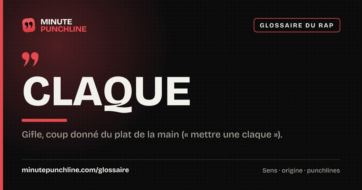 Claque - signification et origine