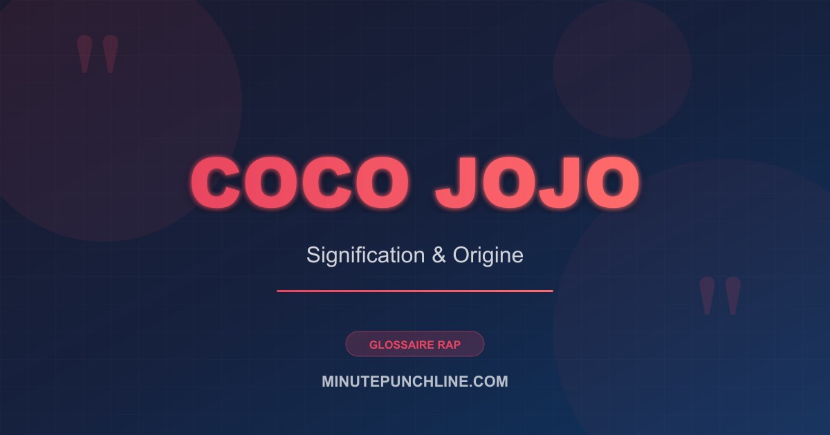 Coco Jojo - signification et origine