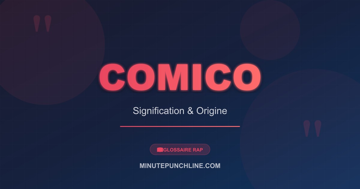 Comico - signification et origine