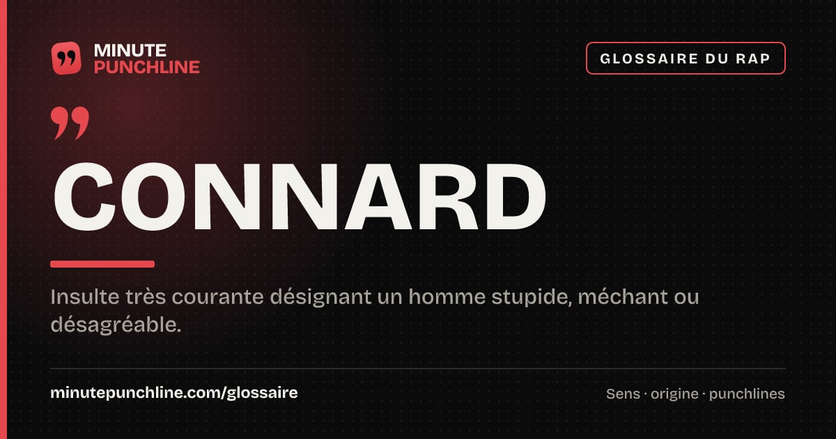 Connard - signification et origine