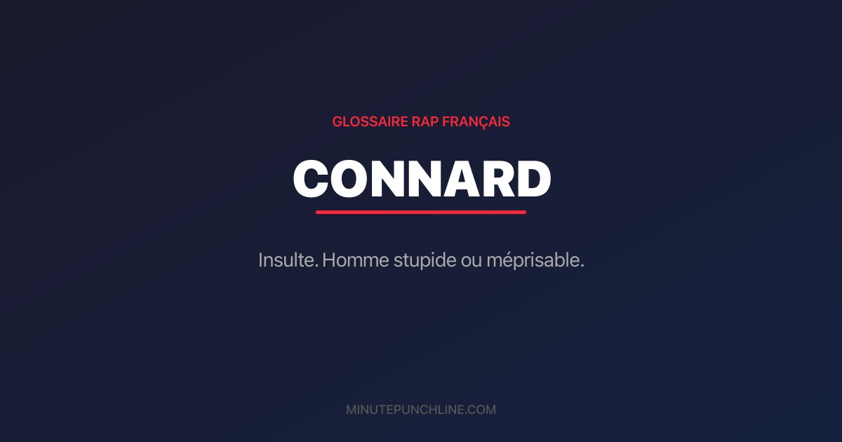 Connard - signification et origine