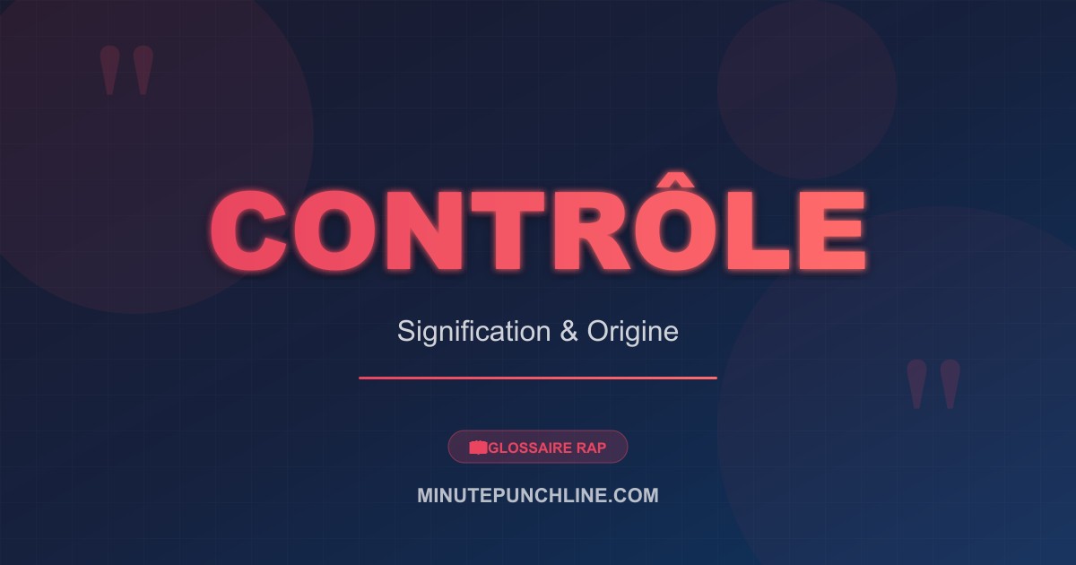 Contrôle - signification et origine