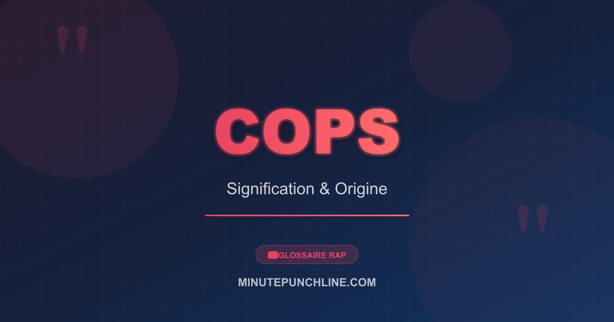Cops - signification et origine
