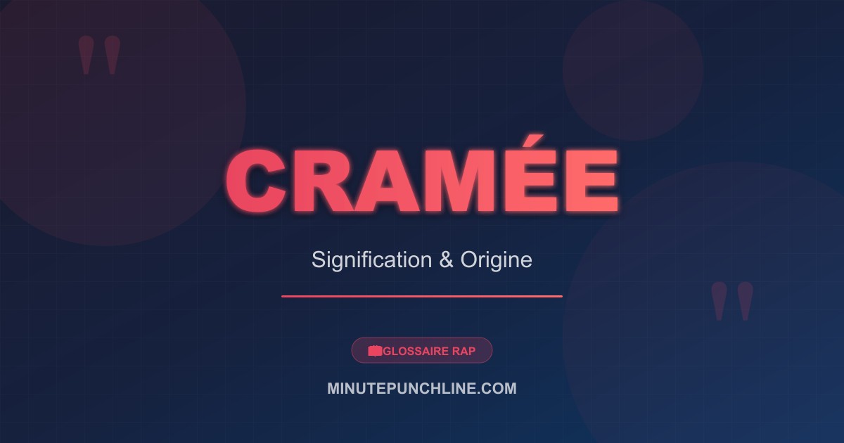 Cramée - signification et origine
