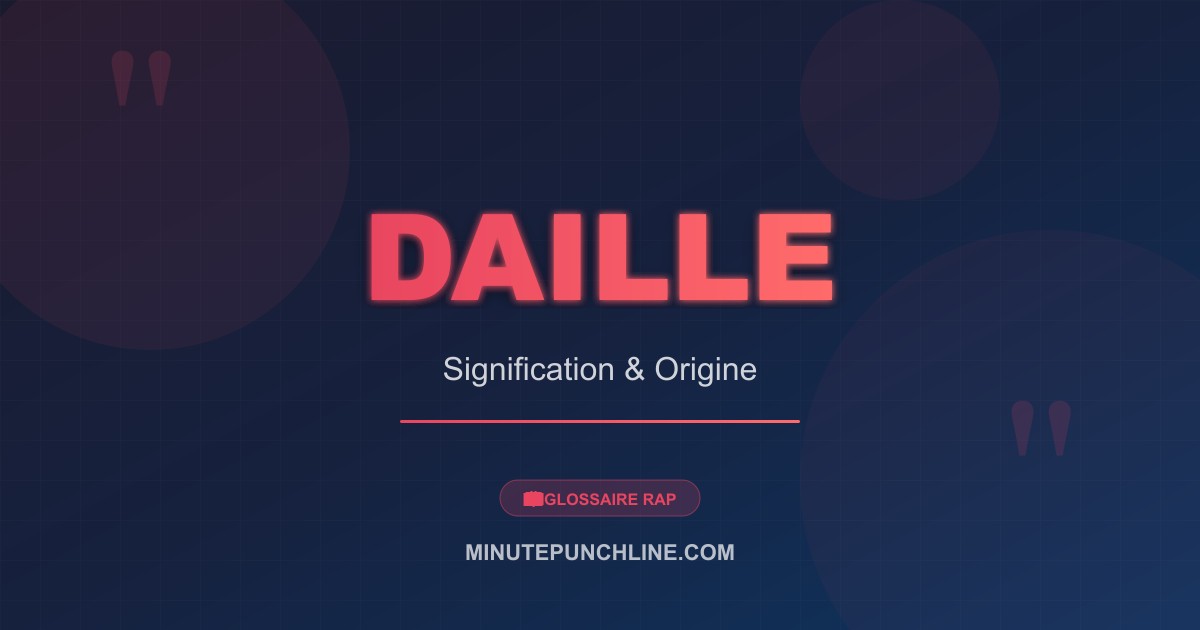 Daille - signification et origine