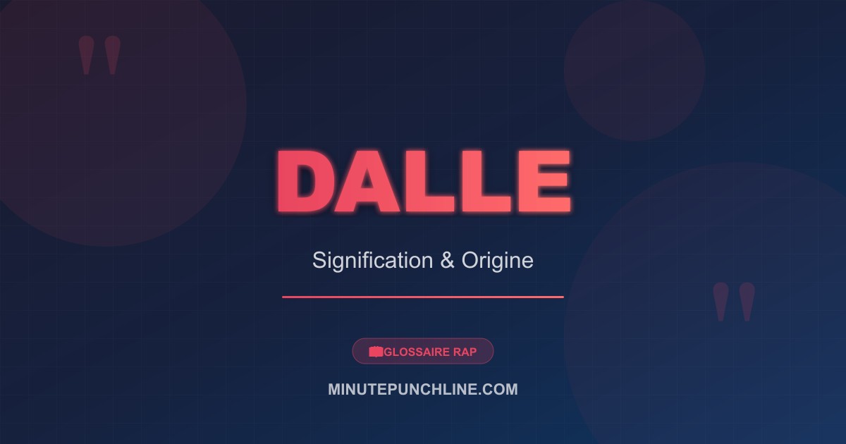Dalle - signification et origine