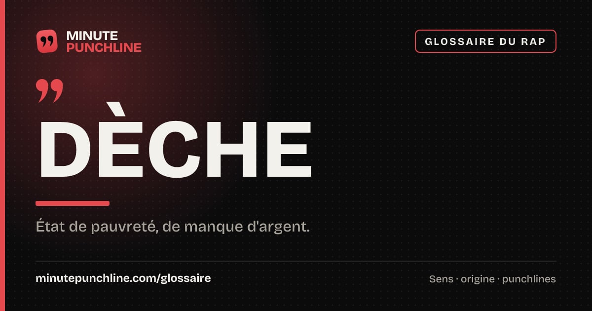 Dèche - signification et origine