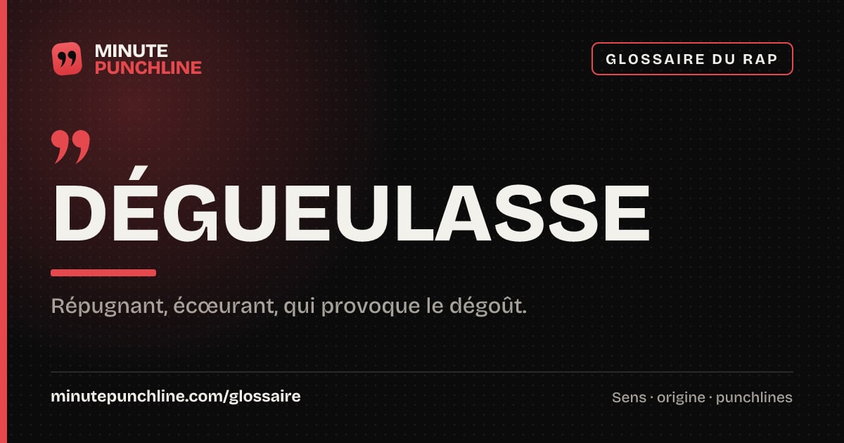 Dégueulasse - signification et origine