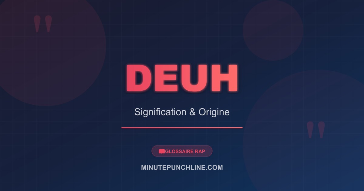 Deuh - signification et origine