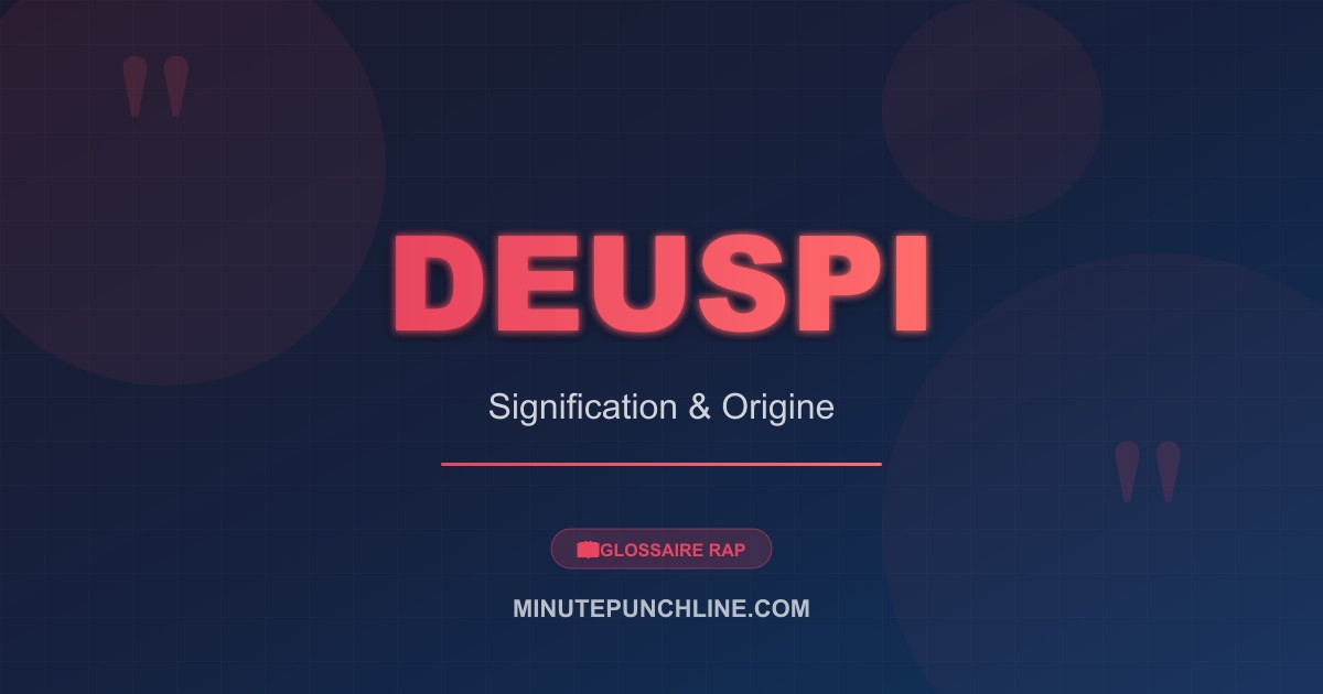 Deuspi - signification et origine