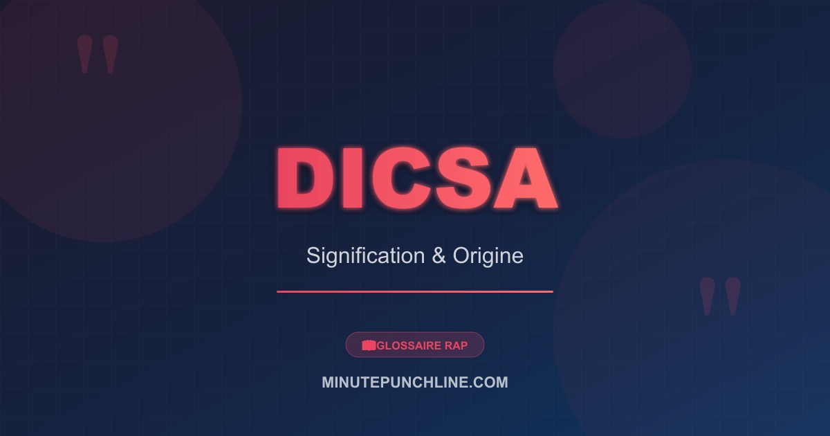 Dicsa - signification et origine