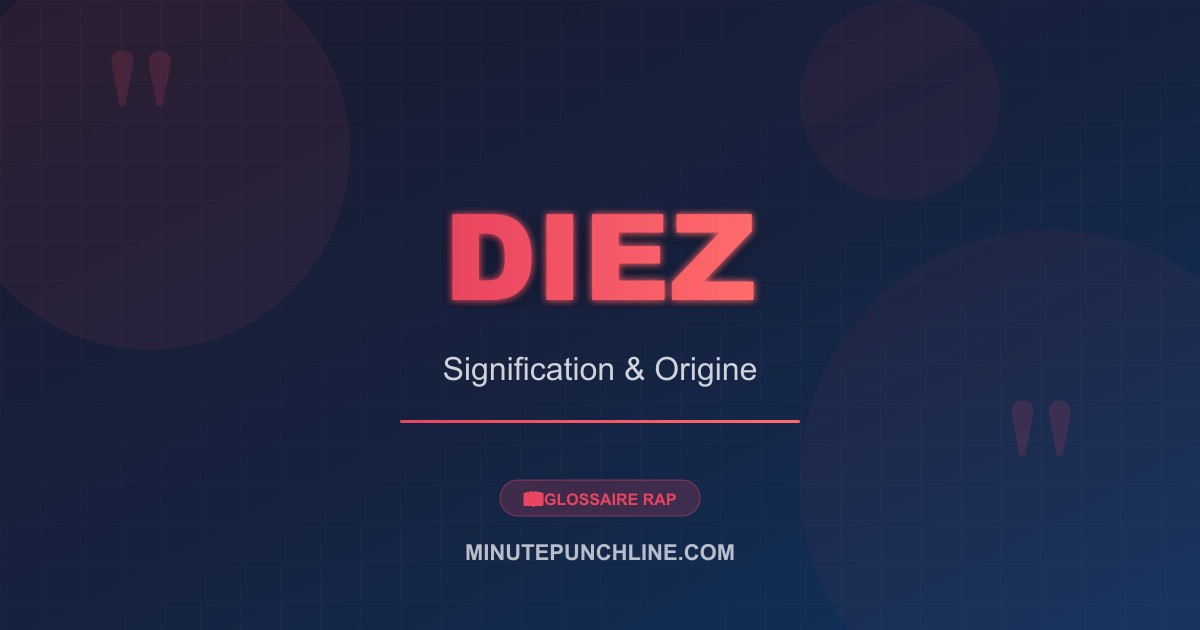 Diez - signification et origine
