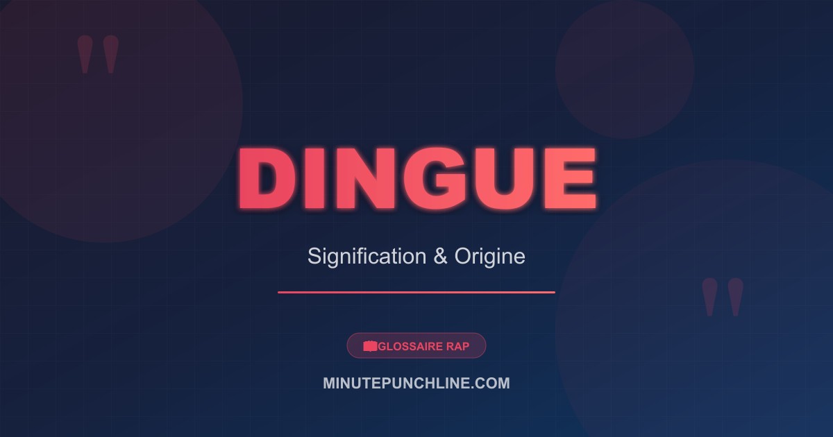 Dingue - signification et origine