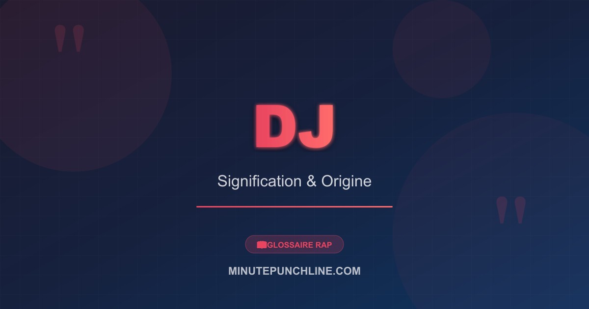 DJ - signification et origine
