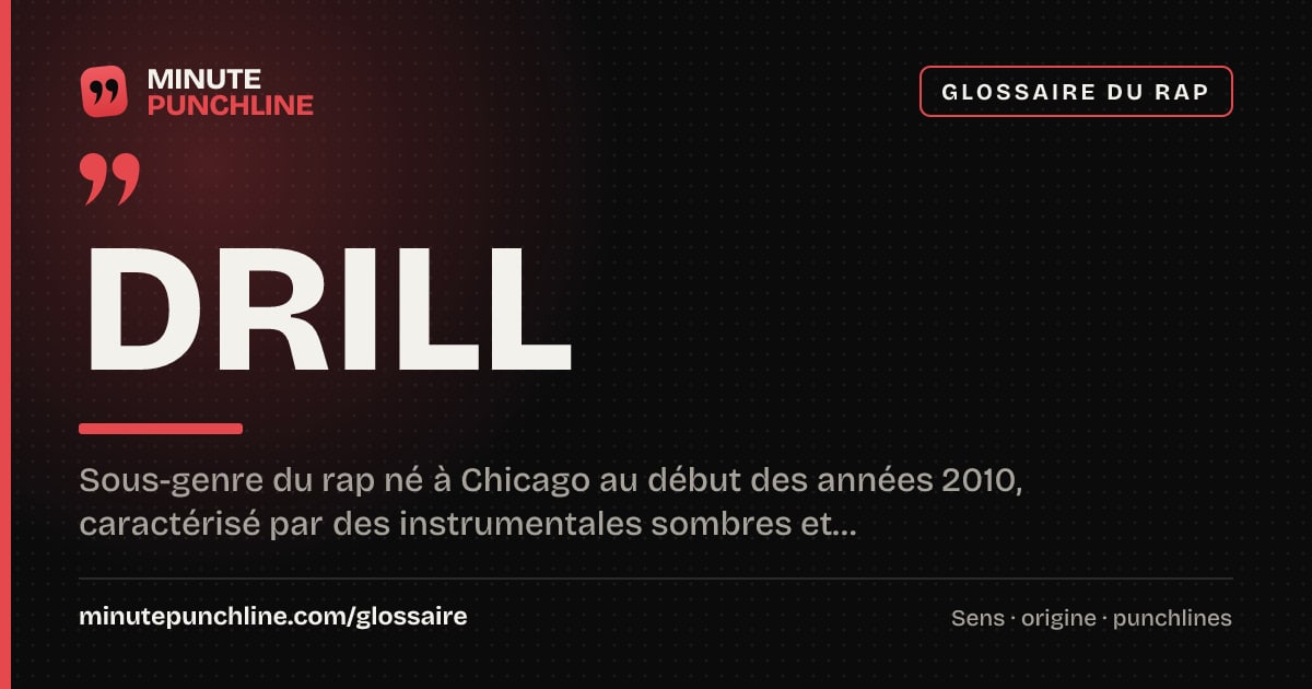 Drill - signification et origine