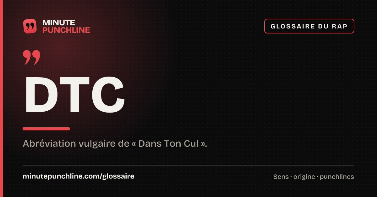 DTC - signification et origine