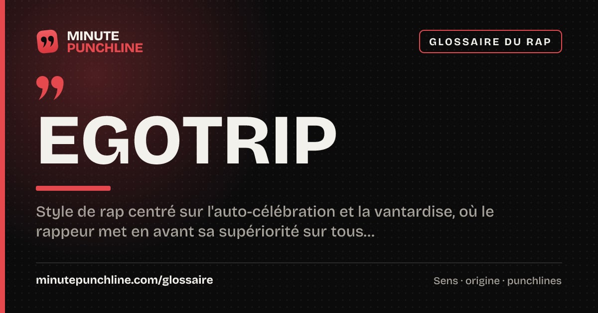 Egotrip - signification et origine