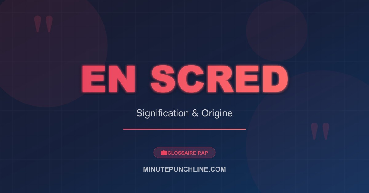 En scred - signification et origine