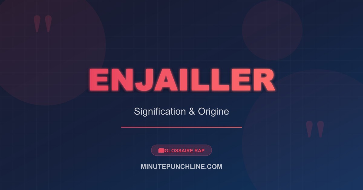 Enjailler - signification et origine