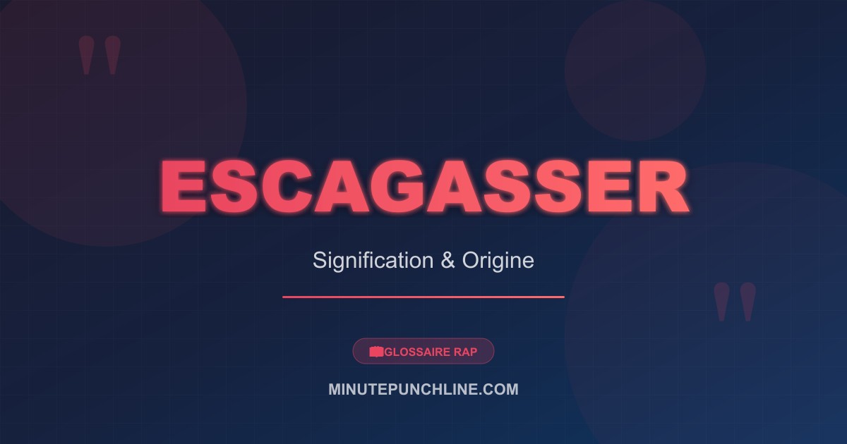 Escagasser - signification et origine