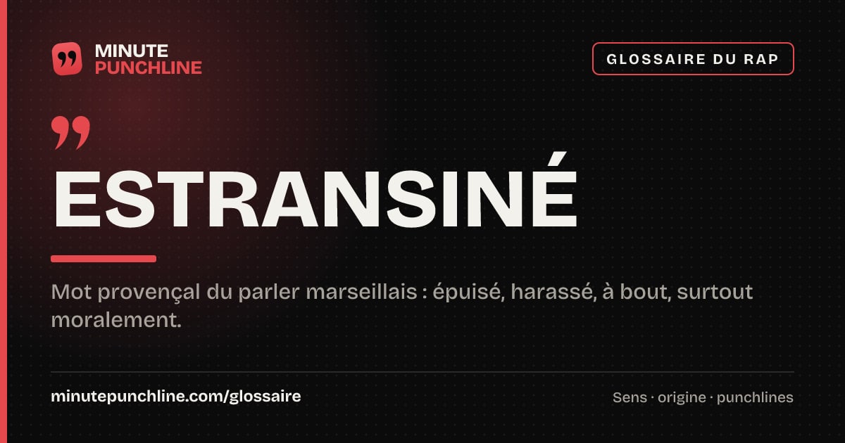 Estransiné - signification et origine