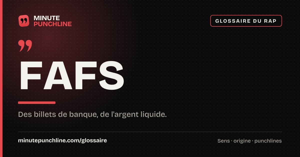 Fafs - signification et origine