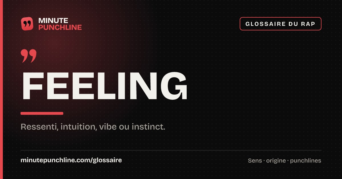 Feeling - signification et origine