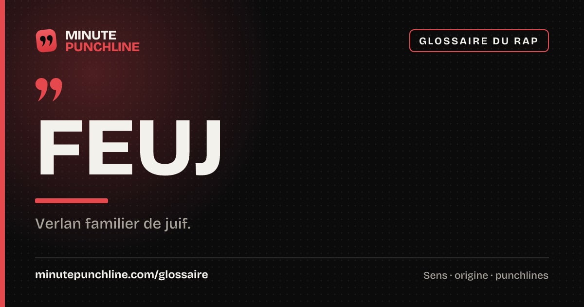 Feuj - signification et origine
