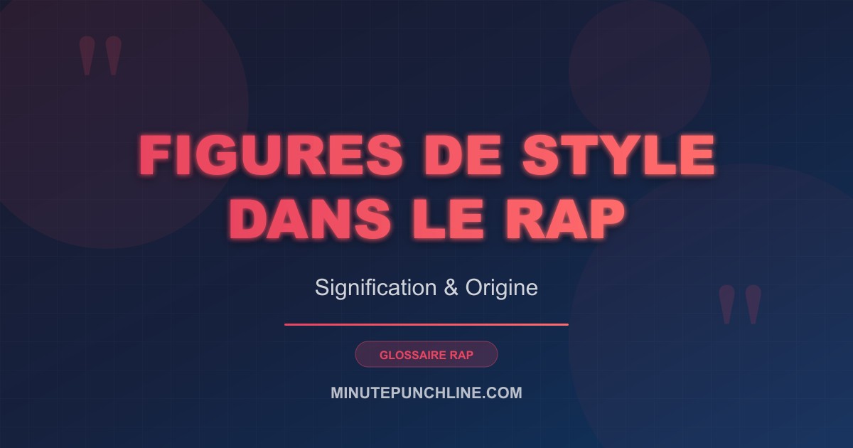Figures de style dans le rap - signification et origine