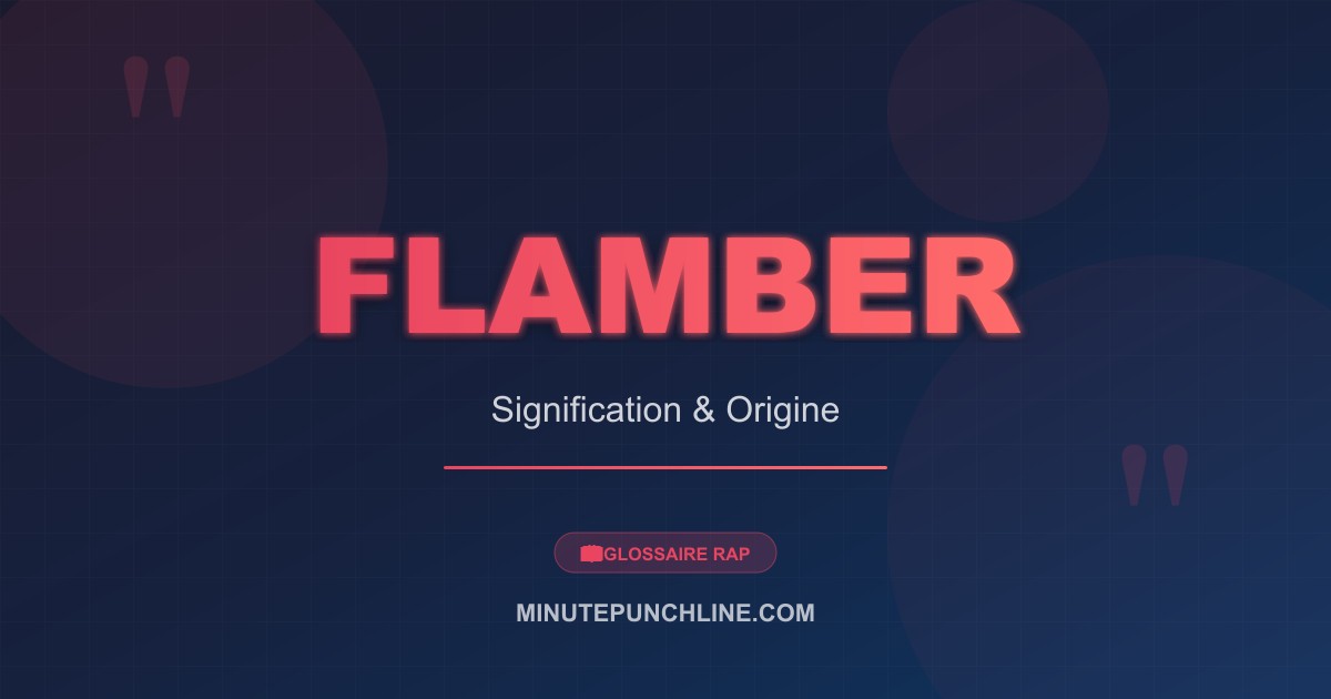 Flamber - signification et origine