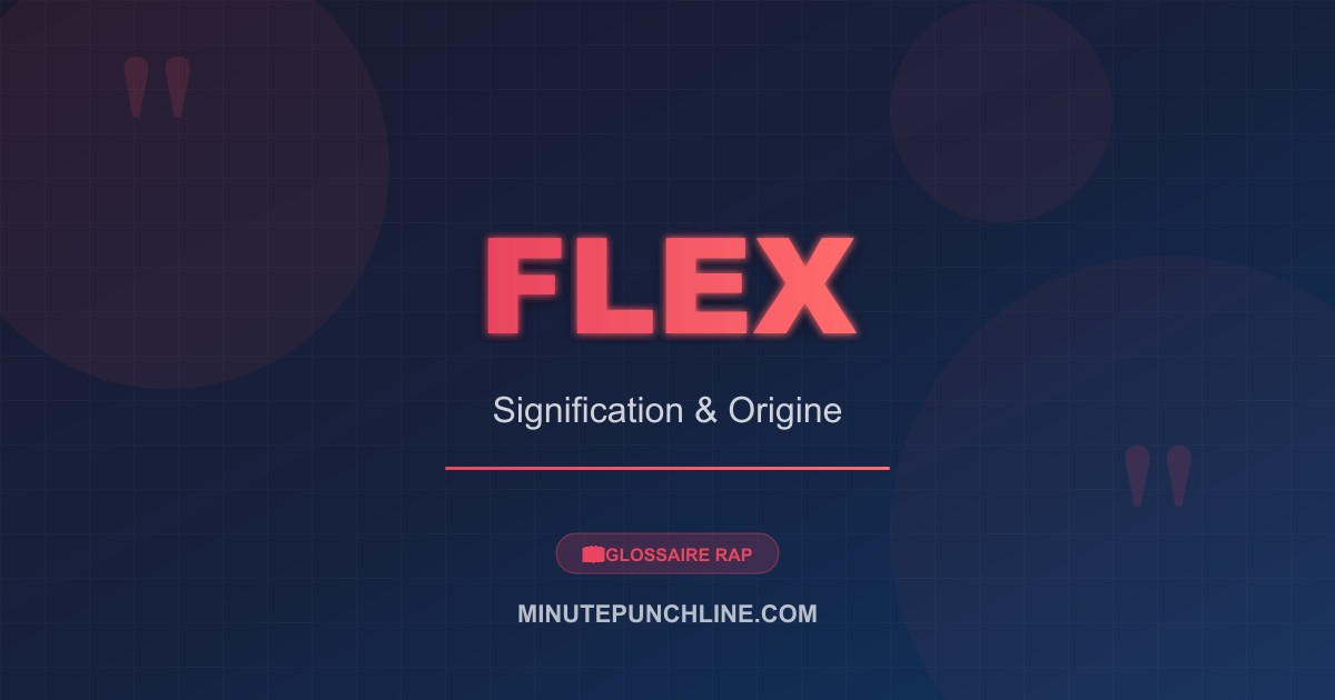 Flex - signification et origine