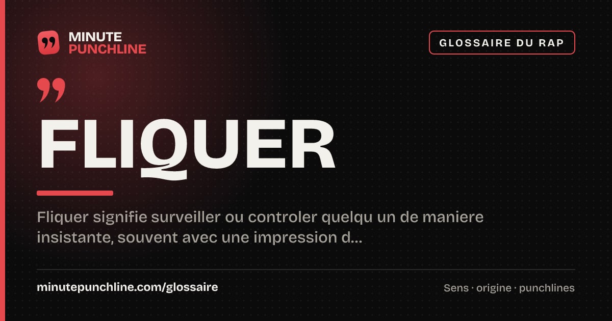 Fliquer - signification et origine