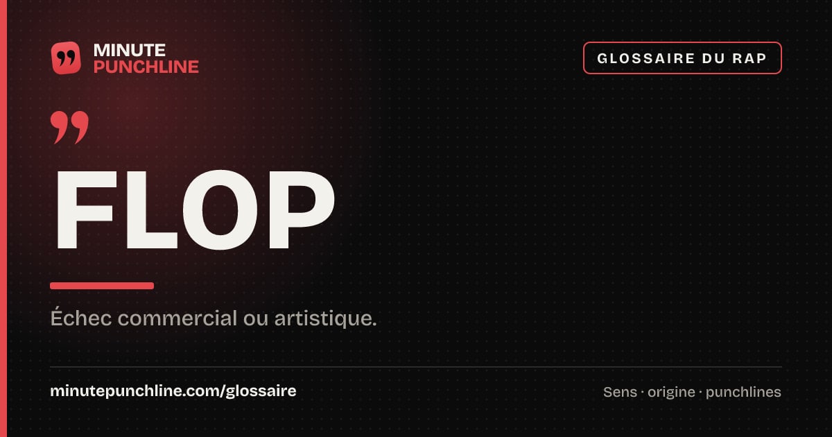 Flop - signification et origine