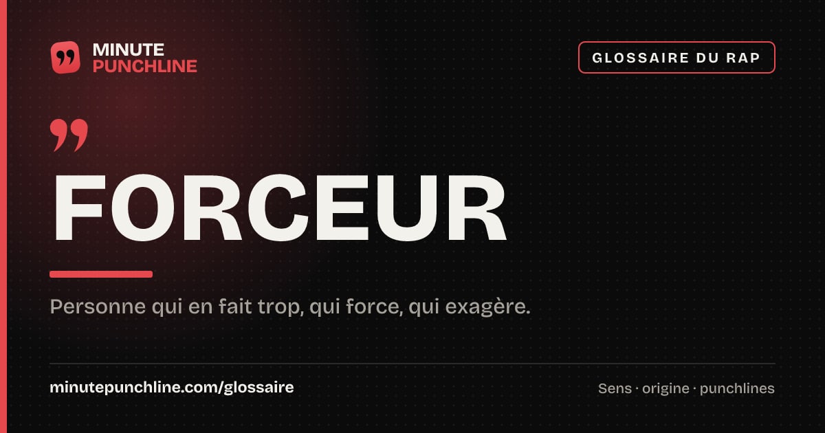 Forceur - signification et origine