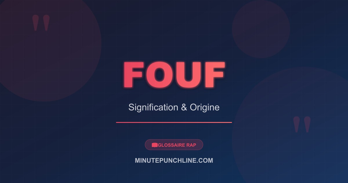 Fouf - signification et origine
