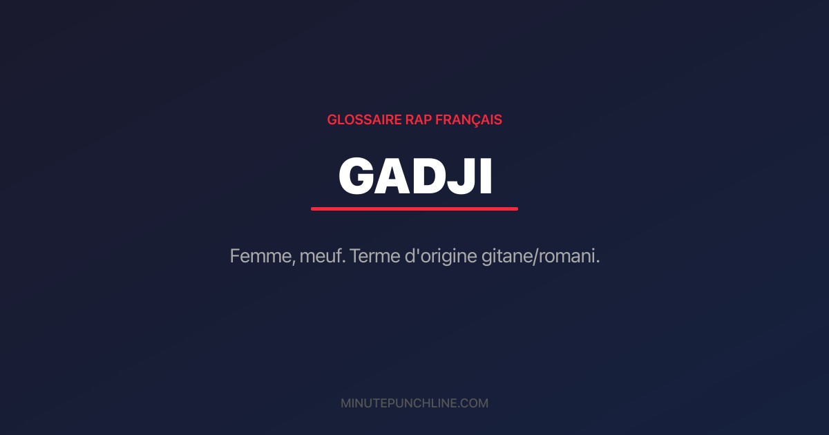Gadji - signification et origine