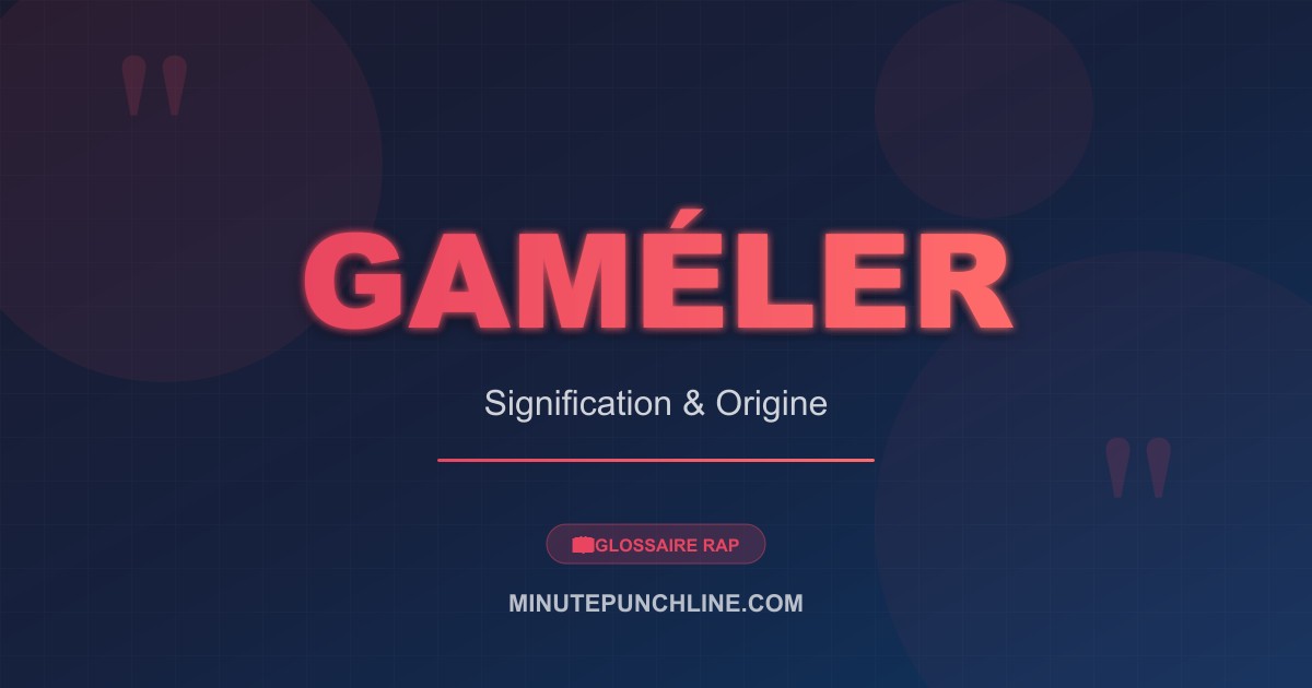 Gaméler - signification et origine