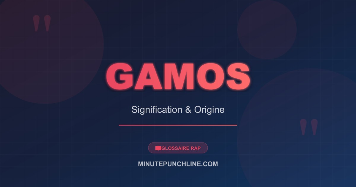 Gamos - signification et origine