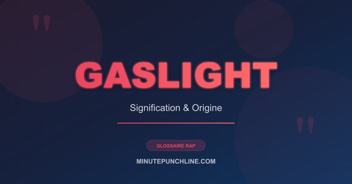 Gaslight - signification et origine