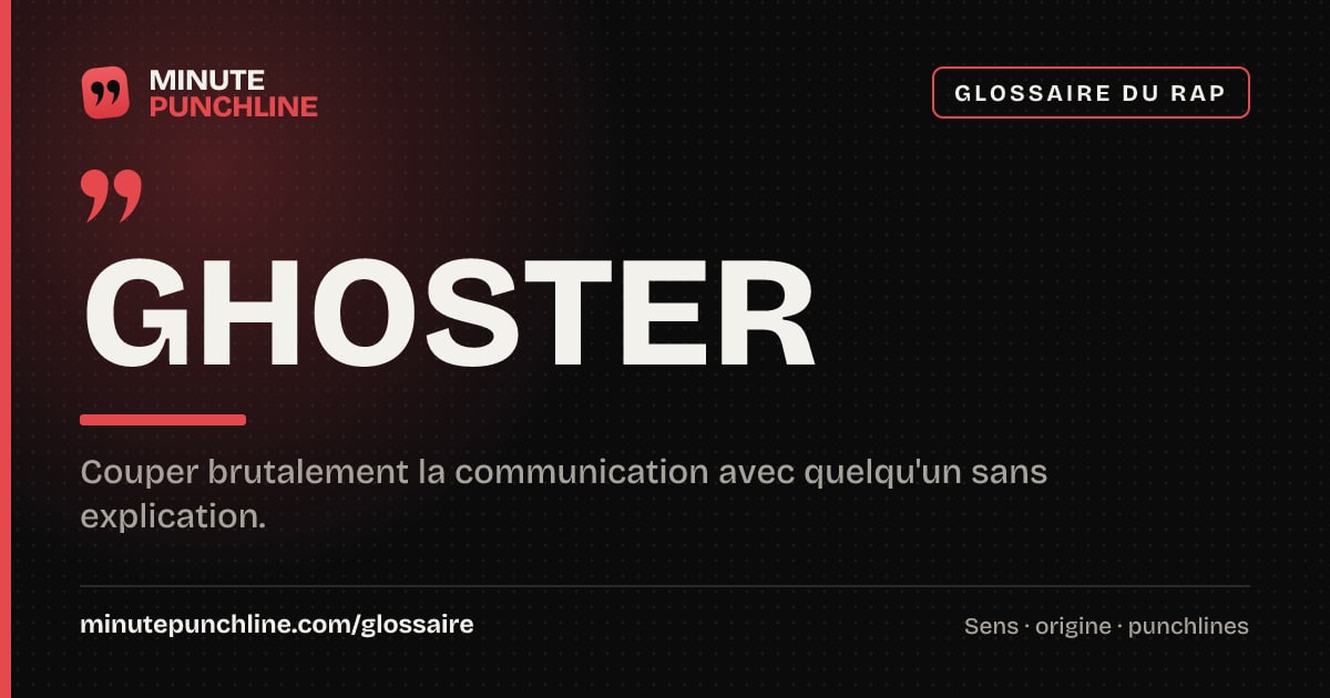 Ghoster - signification et origine