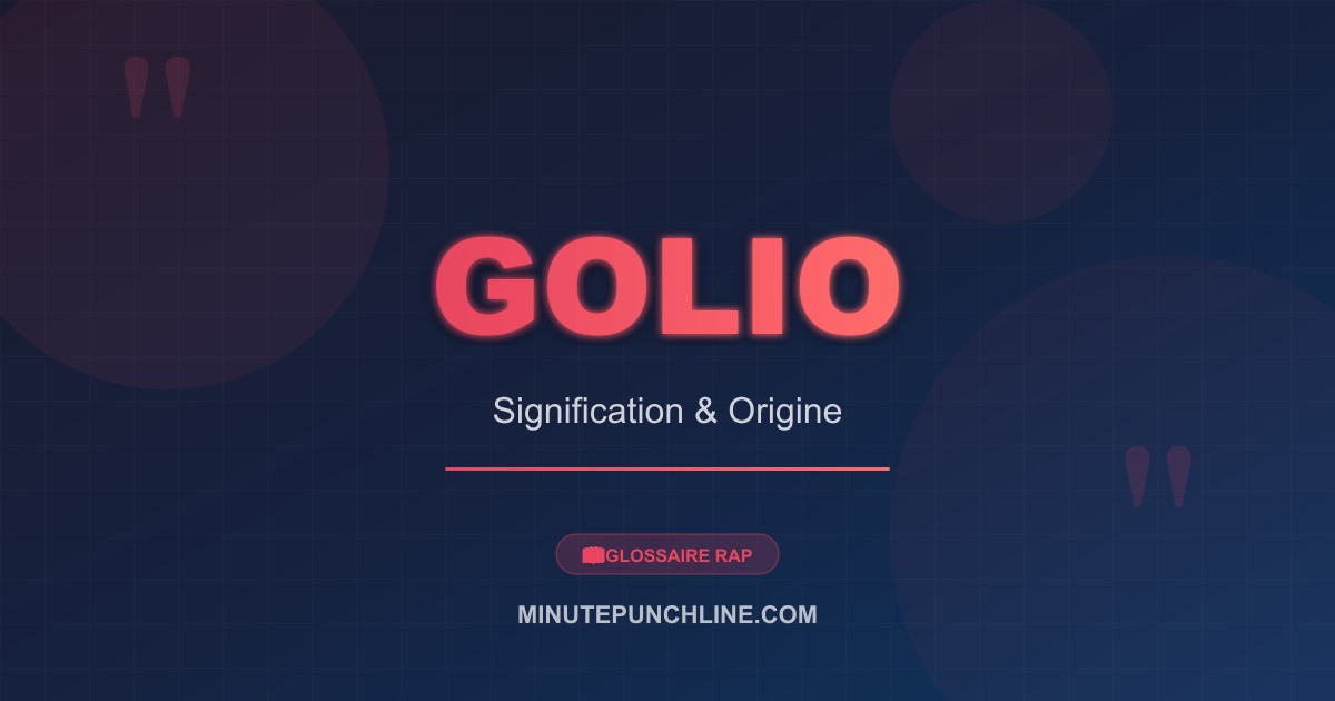 Golio - signification et origine
