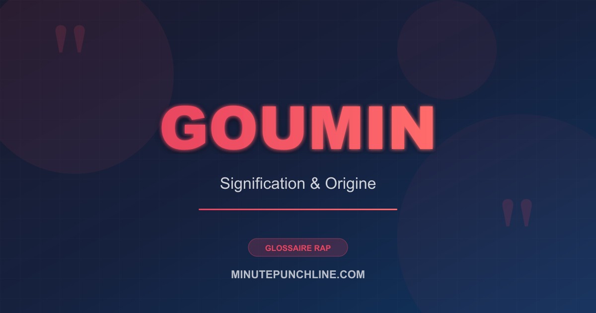 Goumin - signification et origine