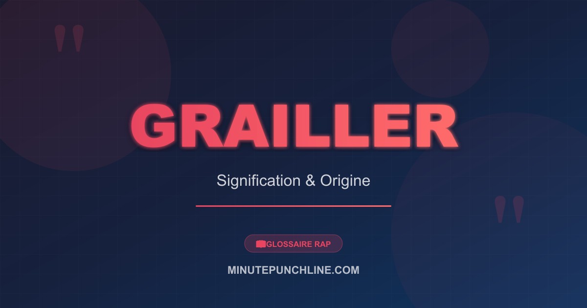 Grailler - signification et origine