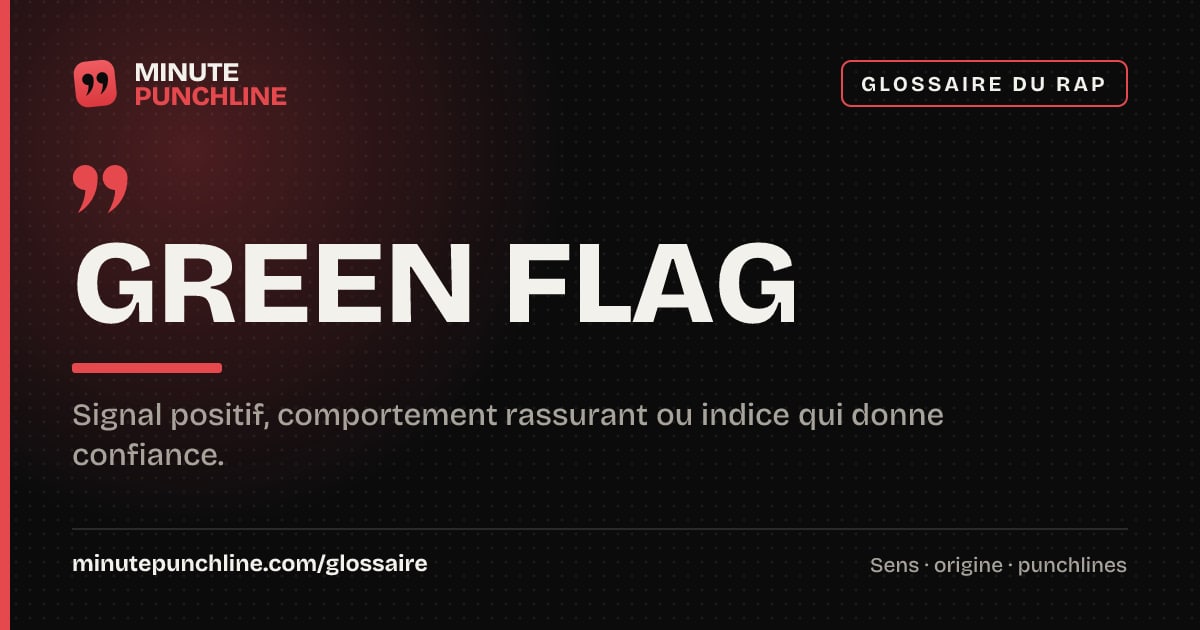 Green flag - signification et origine
