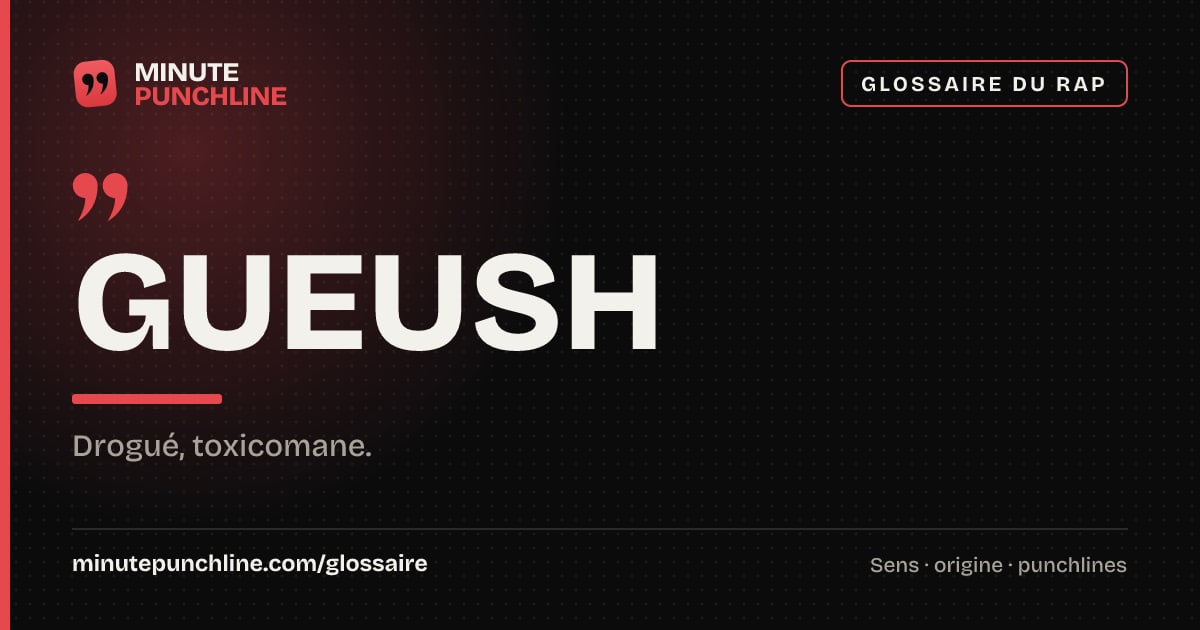 Gueush - signification et origine