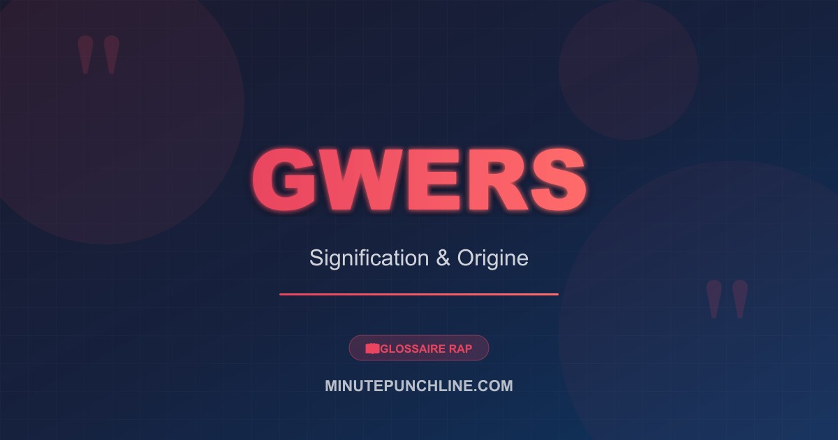 Gwers - signification et origine