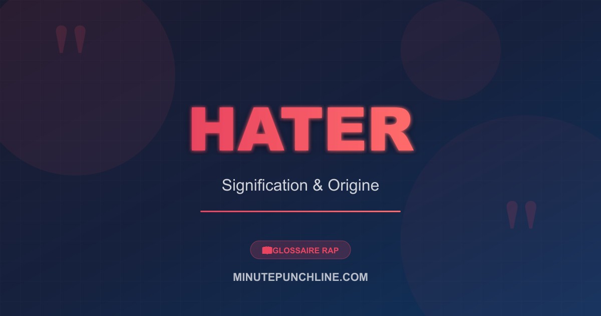 Hater - signification et origine